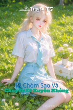 Bìa truyện Chuyến Đi Xuyên Không với hình ảnh 12 Chòm Sao