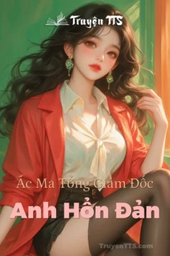 Bìa truyện Ác Ma Tổng Giám Đốc, Anh Hổn Đản với hình ảnh hai nhân vật chính trong bối cảnh hiện đại.