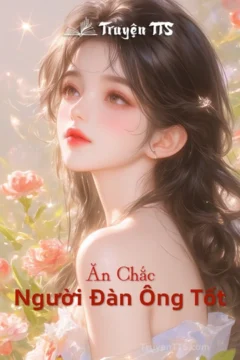Bìa truyện Ăn Chắc Người Đàn Ông Tốt với hình ảnh cặp đôi nam nữ hiện đại