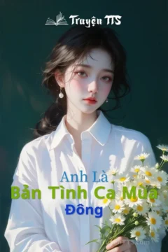 Bìa truyện Anh Là Bản Tình Ca Mùa Đông