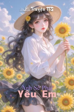 Bìa truyện Anh Sẽ Phải Yêu Em