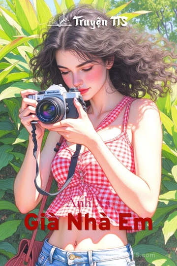 Bìa truyện Anh Xã Già Nhà Em