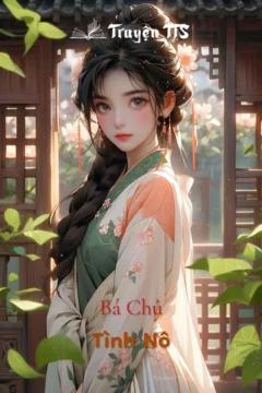 Bìa truyện Bá Chủ Tình Nô
