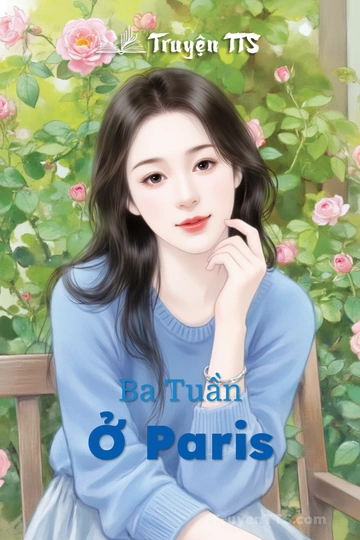 Ba Tuần Ở Paris