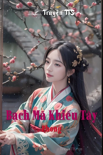 Bạch Mã Khiếu Tây Phong