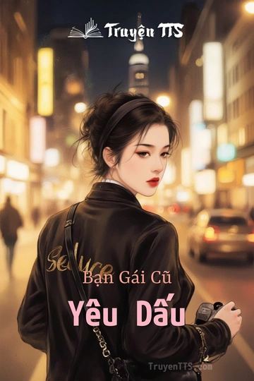 Bạn Gái Cũ Yêu Dấu