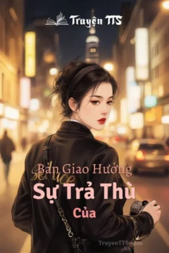 Bìa truyện "Sự Trả Thù Của" với hình ảnh các nhân vật chính