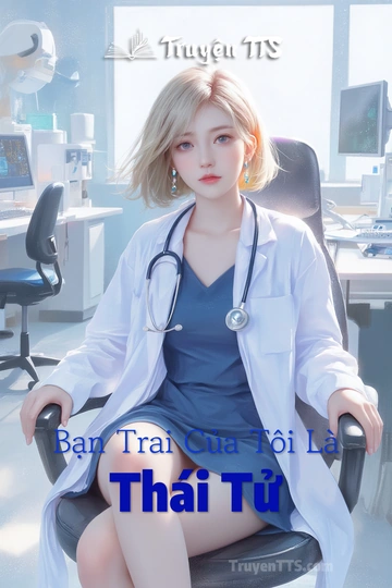 Bạn Trai Của Tôi Là Thái Tử