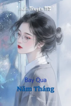 Bìa truyện "Bay Qua Năm Tháng" với hình ảnh lãng mạn, gợi lên câu chuyện tình yêu thầy trò.