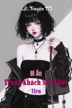 Bí ẩn trong Khách Sạn Thủy Tiên