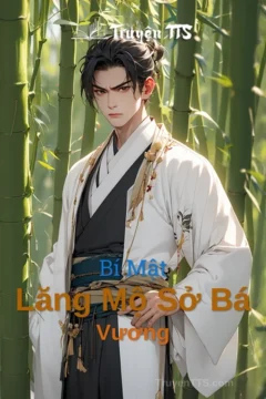Bìa truyện Bí Mật Lăng Mộ Sở Bá Vương với hình ảnh lăng mộ cổ đại bí ẩn.