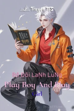 Bìa truyện Play Boy And Play Girl với hình ảnh hai nhân vật chính lạnh lùng.