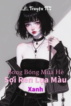 Bìa truyện Bong Bóng Mùa Hè: Sợi Ren Lụa Màu Xanh.