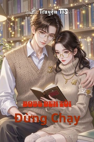 Boss Đen Tối Đừng Chạy