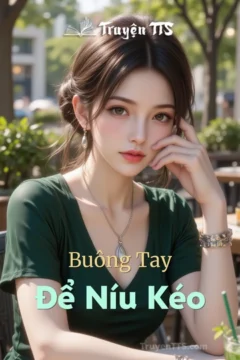 Bìa truyện Buông Tay Để Níu Kéo