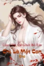 Bìa truyện Cậu Chủ Cứ Ghét Bỏ Em Chỉ Là Một Con Chó