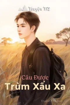Bìa truyện Câu Được Trùm Xấu Xa với hình ảnh nhân vật nữ và nam.