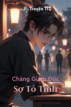Bìa truyện Chàng Giám Đốc Sợ Tỏ Tình