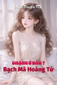 Bìa sách Bạch Mã Hoàng Tử, Chàng Ở Đâu? với hai nhân vật nữ Ariane và Justine.