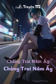 Bìa truyện Chàng Trai Năm Ấy