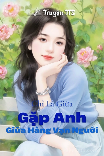 Chỉ Là Giữa Gặp Anh Giữa Hàng Vạn Người