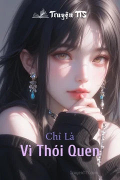 Bìa truyện Vì Thói Quen của Tô Mịch