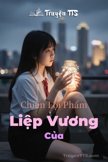 Chiến Lợi Phẩm Liệp Vương Của