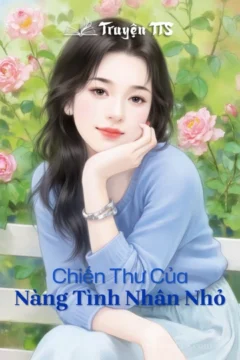 Bìa truyện Chiến Thư Của Nàng Tình Nhân Nhỏ