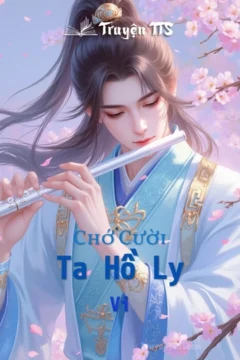 Bìa truyện "Ta Hồ Ly Vi" với hình ảnh cô gái hóa thân thành hồ ly tinh thời cổ đại.