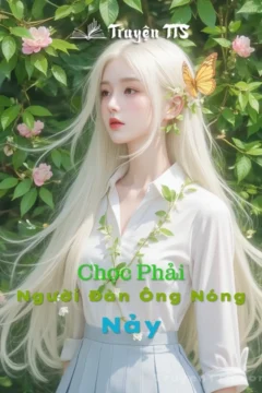 Bìa truyện Chọc Phải Người Đàn Ông Nóng Nảy
