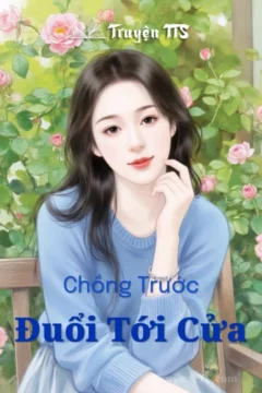 Bìa truyện Chồng Trước Đuổi Tới Cửa