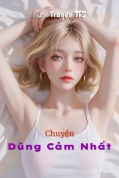 Bìa truyện Chuyện Dũng Cảm Nhất