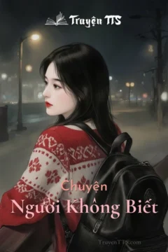 Bìa truyện Người Không Biết với hình ảnh cặp đôi hiện đại