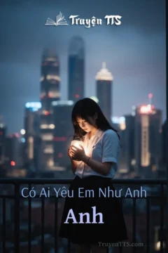Bìa truyện "Có Ai Yêu Em Như Anh" - Minh Moon
