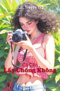 Ảnh bìa truyện Có Cần Lấy Chồng Không? với cặp đôi Liêm Tuấn và Đỗ Lôi Ty.
