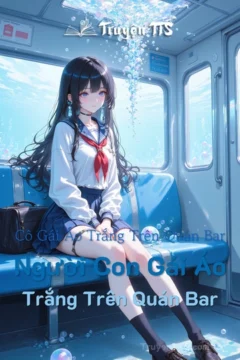 Người Con Gái Áo Trắng Trên Quán Bar