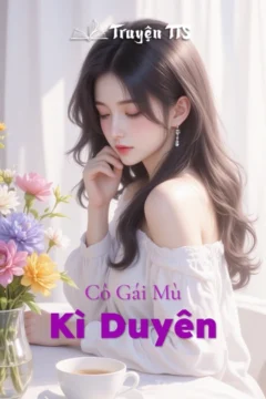 Bìa truyện Cô Gái Mù Kì Duyên