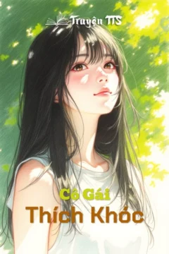 Bìa truyện Cô Gái Thích Khóc với hình ảnh cô gái trẻ đang khóc.