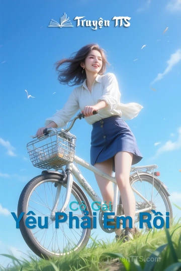 Cô Gái Yêu Phải Em Rồi