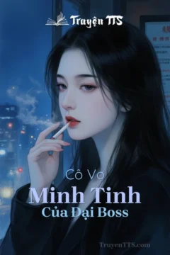 Bìa truyện "Cô Vợ Minh Tinh Của Đại Boss"