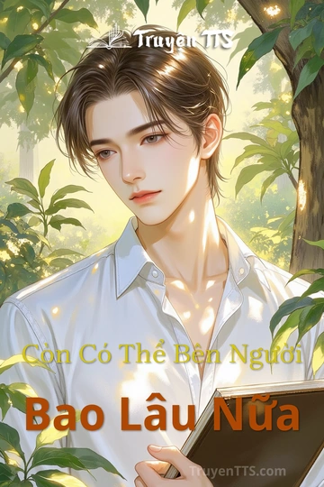 Còn Có Thể Bên Người Bao Lâu Nữa