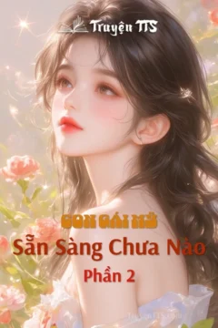 Bìa sách Con Gái Mỹ Phần 2: Sẵn Sàng Chưa Nào