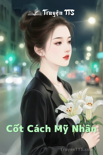 Cốt Cách Mỹ Nhân