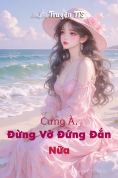 Bìa truyện Cưng À, Đừng Vờ Đứng Đắn Nữa