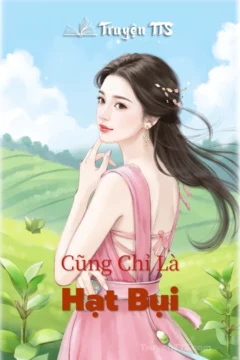 Bìa truyện Hạt Bụi với hình ảnh lãng mạn, hiện đại.