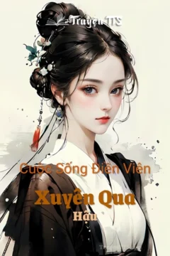 Bìa truyện Cuộc Sống Điền Viên Sau Khi Xuyên Qua