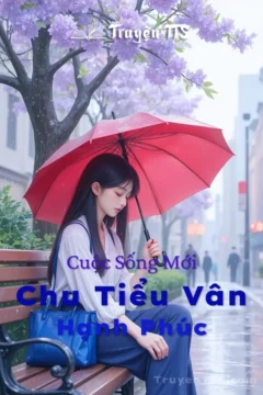 Nhân vật Chu Tiểu Vân trong cuộc sống mới hạnh phúc