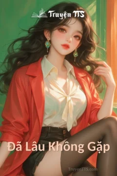 Bìa truyện Đã Lâu Không Gặp với hình ảnh hai nhân vật chính