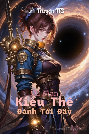 Dã Man Kiều Thê Đánh Tới Đây