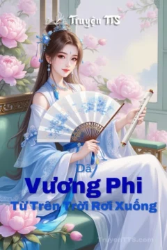 Bìa truyện Dã Vương Phi Từ Trên Trời Rơi Xuống